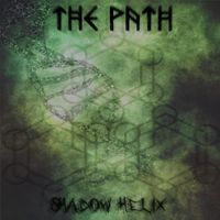 The Path - Shadow Helix