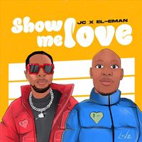 Jc - Show Me Love (feat. El-eman)