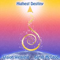 Sarah McLeod - Highest Destiny