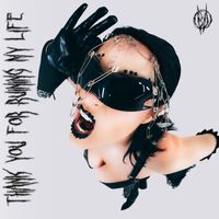 EMM - THANK YOU FOR RUINING MY LIFE (Explicit)