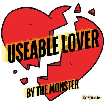 The Monster - Useable Lover (Explicit)
