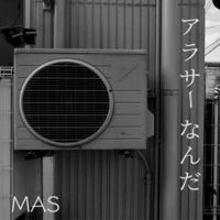 MAS - アラサーなんだ