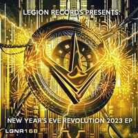 LGNR - Legion Records Presents New Year's Eve Revolution 2023
