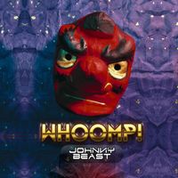 Johnny Beast - Whoomp!