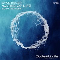 Stan Kolev - Water of Life (2024 Rework)