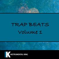 Instrumental King - TRAP BEATS - VOLUME 1