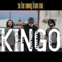 Kingo - So Far Away From Me (Explicit)