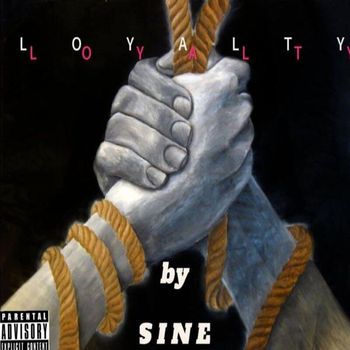 Sine - Loyalty