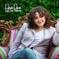 Dee Dee - Up to Here