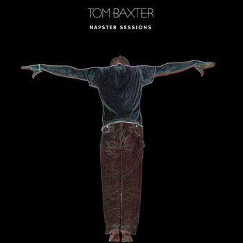 Tom Baxter - Napster Live Session