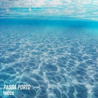 Passa Porto - Tocco
