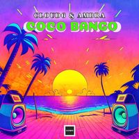 Cloud6, Ambra - Coco Bango