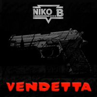 Niko B - Vendetta