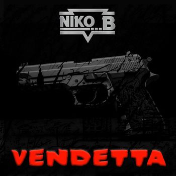 Niko B - Vendetta