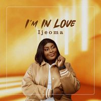 Ijeoma - I'm In Love