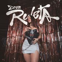 Drea - Ruleta