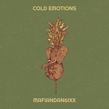 Mafiandan6ixx - Cold Emotions (Explicit)