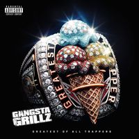 Gucci Mane - Greatest Of All Trappers (Gangsta Grillz Edition [Explicit])