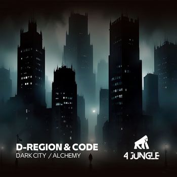 D-Region & Code - Dark City / Alchemy