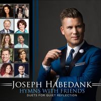 Joseph Habedank - Hymns with Friends: Duets for Quiet Reflection