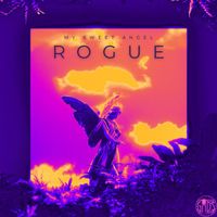Rogue - My Sweet Angel