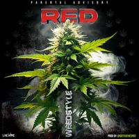 Red - Weed Style (Explicit)
