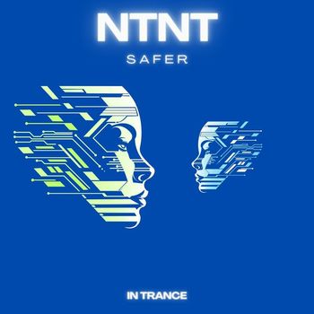 NTNT - Safer