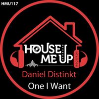Daniel Distinkt - One I Want