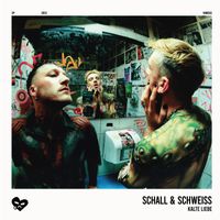 Kalte Liebe - Schall & Schweiss EP