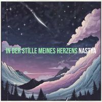 NASTYA - In Der Stille Meines Herzens