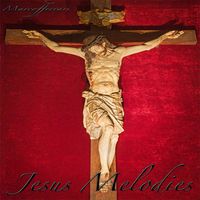 Marco Ferrari - Jesus Melodies
