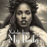 Natalie Jean - My Body