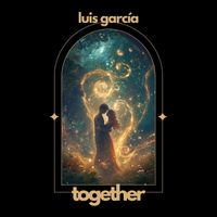 Luis García - Together