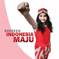 Shereen - Indonesia Maju