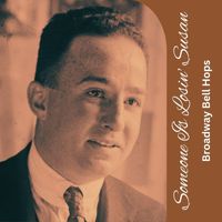Broadway Bell Hops - Someone Is Losin' Susan