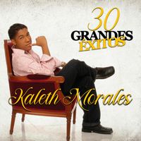 Kaleth Morales - 30 Grandes Éxitos Kaleth Morales