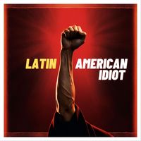 Jon Roger Band - Latin American Idiot