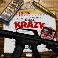 Shaka - Krazy (Explicit)