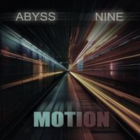 Abyss - Motion (feat. Nine & DJ Slipwax) (Explicit)