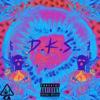 ROACHES - D.K.S.(Dirty/Kiwi/Sesh) (Explicit)