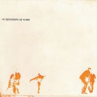 Kuba - 15 Episodes Of Kuba