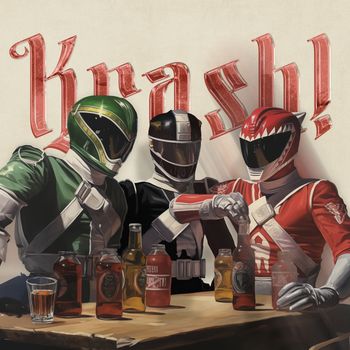 Krash! - PowerRAGERS (EP) (Explicit)