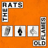 The Rats - Old Flames