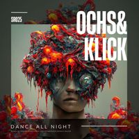 Ochs & Klick - Dance All Night