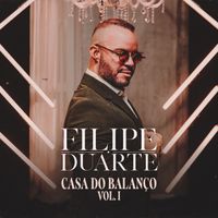 Filipe Duarte - Casa Do Balanço (Vol.1)