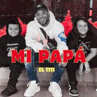 El Titi - MI Papá