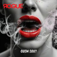 rogue - Quem sou