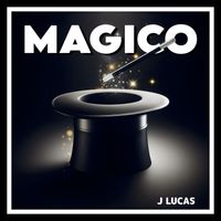 J Lucas - Mágico (Remix)