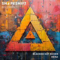 HEINZ - Blacked out Rover (Extended Mix)