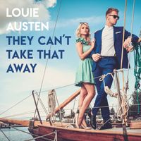 Louie Austen - They Can't Take That Away